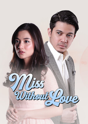 Miss Without Love